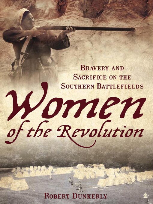 Title details for Women of the Revolution by Robert Dunkerly - Wait list